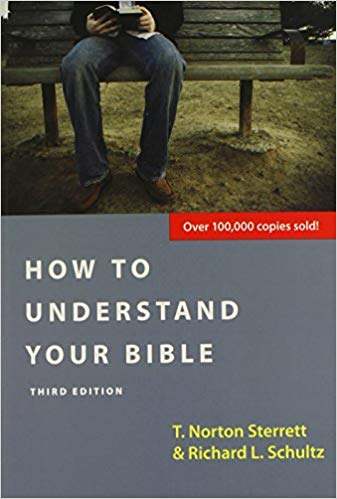 How To Understand Your Bible PB - T Norton Sterrett & Richard L Schultz